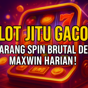 slot jitu gacor jurus spin brutal demi maxwin harian