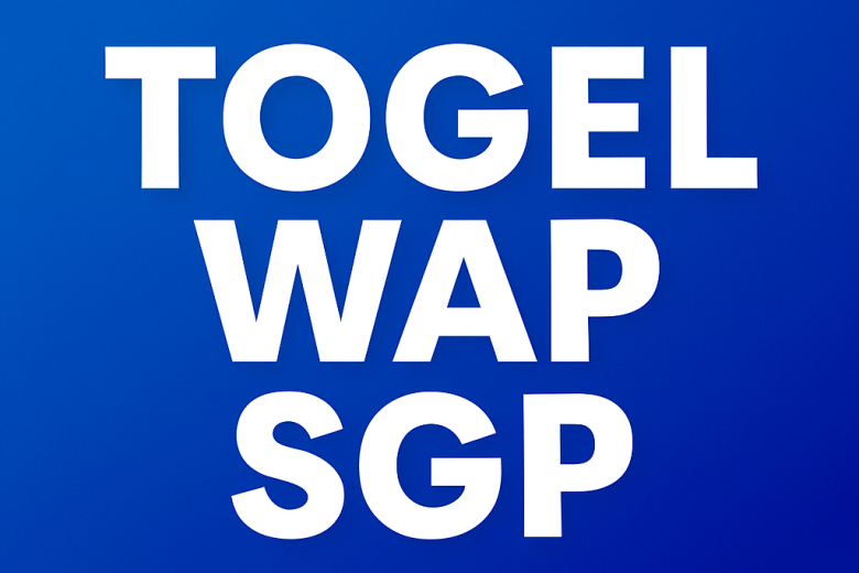 togel wap sgp panduan jitu pasang angka dan cuan maksimal